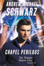 Chapel Perilous af Andrew Michael Schwarz