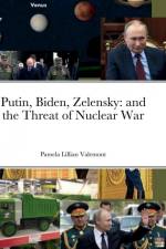 Putin, Biden, Zelensky af Pamela Lillian Valemont