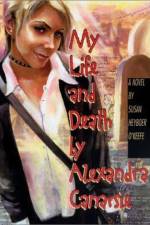 My Life and Death by Alexandra Canarsie af Susan Heyboer O'Keefe