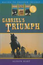 GABRIELS TRIUMPH af Alison Hart