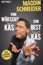 Vom wörscht Käs zum best Käs af Maddin Schneider