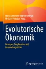 Evolutorische Ökonomik af Marco Lehmann-Waffenschmidt