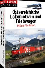 Typenatlas Österreichische Lokomotiven und Triebwagen af Markus Inderst