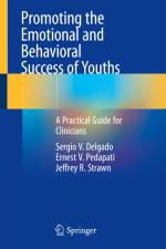 Promoting the Emotional and Behavioral Success of Youths af Sergio V. Delgado