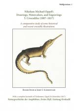 Nikolaus Michael Oppel's Drawings, Watercolors, and Engravings 3. Crocodiles (1807-1817) af Roger Bour