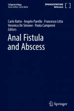 Anal Fistula and Abscess af Carlo Ratto