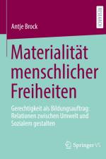 Materialität menschlicher Freiheiten af Antje Brock