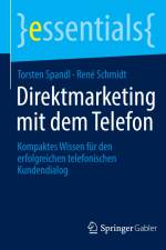 Direktmarketing mit dem Telefon af Rene Schmidt