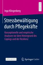 Stressbewältigung durch Pflegekräfte af Ingo Klingenberg