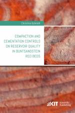 Compaction and cementation controls on reservoir quality in Buntsandstein red beds af Christina Schmidt