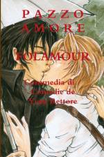 PAZZO AMORE / FOLAMOUR af Yvan Rettore