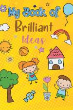 My Book of Brillant Ideas af Robin Glenn