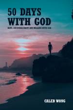 50 Days with God af Caleb Wong