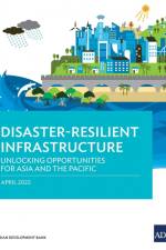 Disaster-Resilient Infrastructure af Asian Development Bank