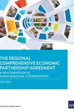 The Regional Comprehensive Economic Partnership Agreement af Asian Development Bank