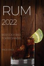 RUM 2022 af Mick Paul