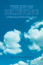 The Joy of Believing af Eva Leigh Bailey