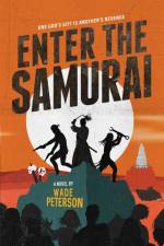 Enter the Samurai af Wade Peterson