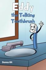 Eddy the Talking Toothbrush af Donna Alt
