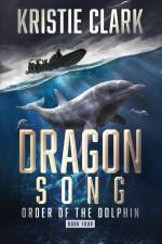 Dragon Song af Kristie Clark