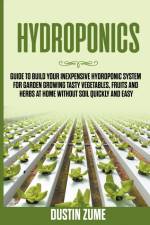 Hydroponics af Dustin Zume