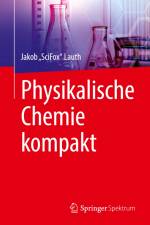 Physikalische Chemie kompakt af Jakob ¿SciFox¿ Lauth