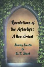 Revelations of the Afterlife af Shirley Smolko