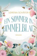 Ein Sommer in Himmelblau af Lorena Schäfer