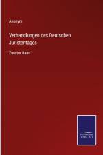 Verhandlungen des Deutschen Juristentages af Anonym