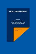 Textskafferiet : ett smakprov på olika texttyper kryddat med franska ingredienser af Gun-Christine Ström