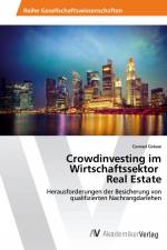 Crowdinvesting im Wirtschaftssektor Real Estate af Conrad Gräwe