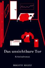 Das unsichtbare Tor af Brigitte Regitz
