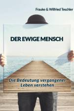 Der ewige Mensch af Frauke Teschler