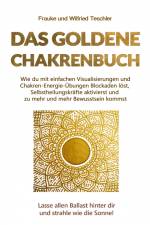 Das goldene Chakrenbuch af Frauke Teschler