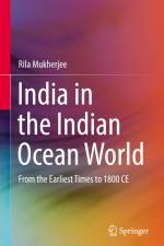 India in the Indian Ocean World af Rila Mukherjee