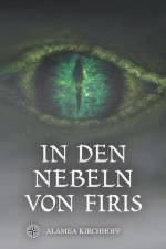In den Nebeln von Firis af Alamea Kirchhoff