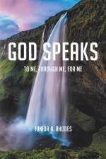 God Speaks af Junior A. Rhodes