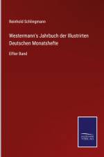 Westermann's Jahrbuch der Illustrirten Deutschen Monatshefte