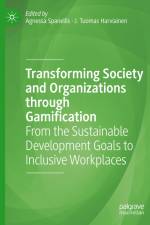 Transforming Society and Organizations through Gamification af J. Tuomas Harviainen