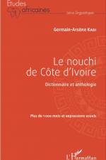 Le nouchi de Côte d'Ivoire af Germain-Arsène Kadi