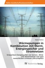 Wärmepumpen in Kombination mit therm. Energiespeicher und Stromnetzen af Martin Gollenz