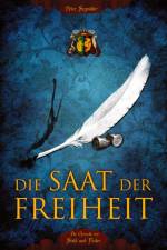 Die Saat der Freiheit af Peter Segmüller