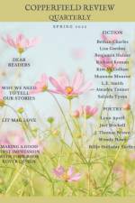 Copperfield Review Quarterly Spring 2022 af Copperfield Review Quarterly