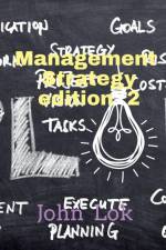 Management Strategy edition 2 af John Lok
