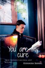 You are my cure af Kushagra Bansal