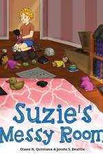 Suzie's Messy Room af Diane N. Quintana