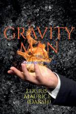 Gravity Man af Lucius Maurice