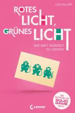 Rotes Licht, grünes Licht - Ein inoffizielles Squid Game-Buch af Lou Allori