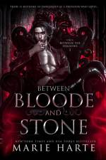 Between Bloode and Stone af Marie Harte