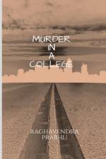 MURDER IN A COLLEGE af Raghavendra Prabhu